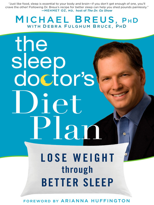 Title details for The Sleep Doctor's Diet Plan by Michael Breus - Available